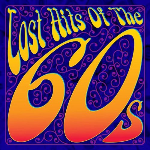 Lost Hits Of 60s